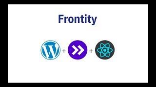 Introduction to Frontity | React with WordPress | WordPress REST API | #Frontity