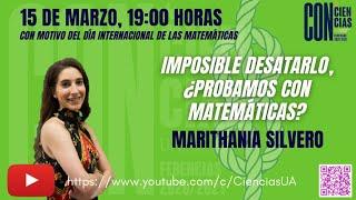 #Conciencias. Imposible desatarlo, ¿probamos con Matemáticas? Marithania Silvero