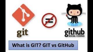 What is GIT? GIT vs GITHUB