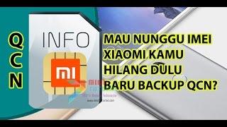 Cara Backup File QCN IMEI Xiaomi Supaya Terhindar dari IMEI Null Tested Redmi Note 3 PRO & Mi5 PRO