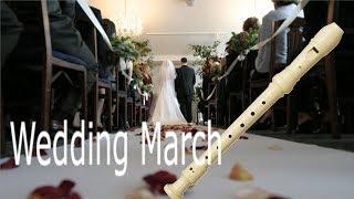 Wedding March - bad flute recorder