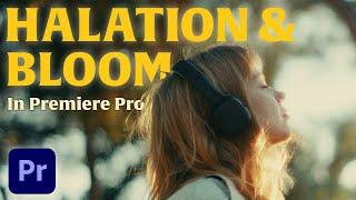 How to add film halation in Premiere Pro - VINTAGE film look - EASY!