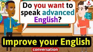 Improve English Speaking Skills Everyday (Tips to speak in English) English Conversation Practice