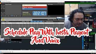 PLAY TERJADWAL DENGAN INSTA PLAYOUT DAN VMIX