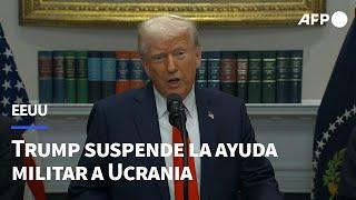 Trump suspende la ayuda militar a Ucrania | AFP