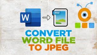 How to Convert Word File to JPEG | Save Word Document as Image