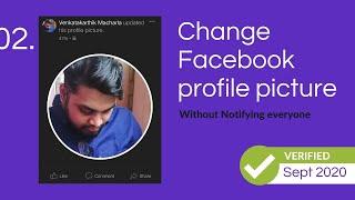 how to change your facebook profile picture without notifying anyone on app & Desktop