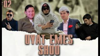 UYAT EMES SHOU #2