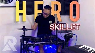 Hero - Skillet | Rey Avenue Drum Cover