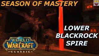 Let's Play WoW Classic - SEASON OF MASTERY - Lower Blackrock Spire - Tank - Gameplay Walkthrough