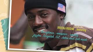 IFREEKA RIDDIM MEDLEY ft benjamin,T.smallz,jizzle, jali madi,singhateh, jalex,& emperor. Gambian Mus