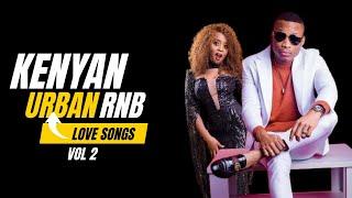 Best of Kenyan Rnb Love Songs ft Dj Freon Otile Brown Nameless Nadia Mukami Jovial Avril