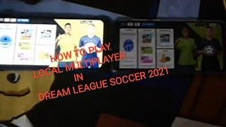 HOW TO PLAY LOCAL MULTIPLAYER IN DREAM LEAGUE SOCCER 2021