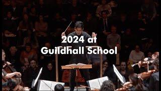 2024 at Guildhall School