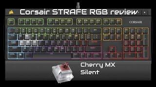 Corsair STRAFE RGB Keyboard Review - Cherry MX silent