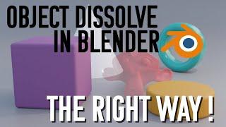 Object Dissolve In Blender (THE RIGHT WAY)