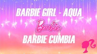 AQUA - Barbie Girl - Barbie Cumbia - RQMusic