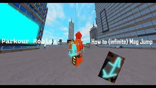 Parkour Roblox: How (infinite) Mag Jump