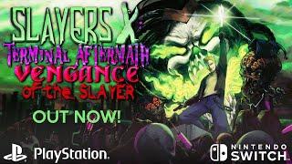 Slayers X: Terminal Aftermath: Vengance of the Slayer is OUT NOW on PlayStation & Nintendo Switch!