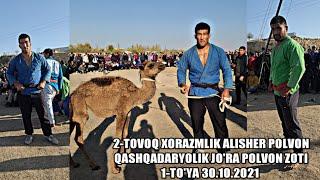 2-TOVOQ XORAZMLIK ALISHER POLVON QASHQADARYOLIK JO'RA POLVON ZOTI 1-TO'YA 30.10.2021