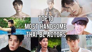 Top 10 Most Handsome Thai BL Actors