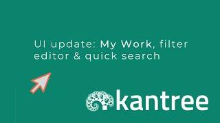 UI Update: My Work, filter editor, and a sleek new interface