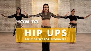 How to Belly Dance (Hip Ups) | Belly dance tutorials 2023 | KAFQA Academy