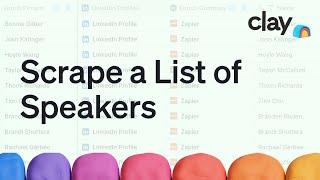 Scrape Speakers at a Conference | Finding and Enriching Sales Leads | Clay