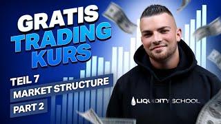 Gratis Trading Kurs für Anfänger - SMC Liquidity Trading Strategie (deutsch) - Market Structure 2