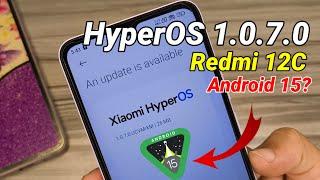 HyperOS 1.0.7.0 update received for Redmi 12C | Redmi 12C HyperOS Update