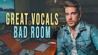 HOW TO RECORD GREAT VOCAL in a bad room