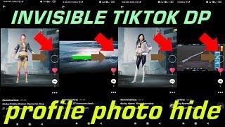 Tiktok me dp kaise hide karte hia || tiktok par apni profile invisible ka tarika 2020