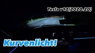 Teslas adaptive Kurvenlicht ist da! v12(2024.20)