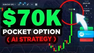 AI Turned $500 into $70,350 - BEST Binary Option STRATEGY on Pocket OPTION