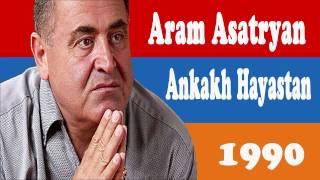 Aram Asatryan - Ankakh Hayastan - 01 - Angakh Hayastan