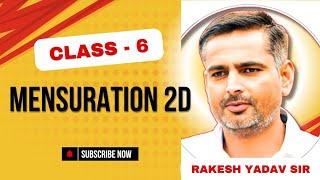 Class -6 Mensuration 2D by Rakesh Yadav Sir Foundation batch free course #careerwill #ssc #cgl #mts