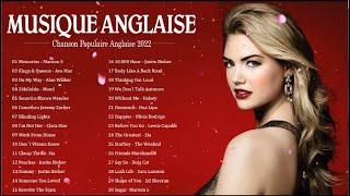 Chansons 2022 Anglais  Musique 2022 Americaine  Playlist Chanson Anglaise 2022