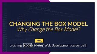 Crushing Codecademy PRO WEB DEVELOPMENT career path Challenge - Why Change the Box Model?