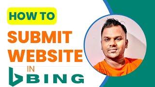 How to Add Website in Bing Webmaster Tool | Bing मैं Website Add कैसे करें