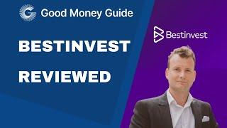 Bestinvest Review - Good Money Guide