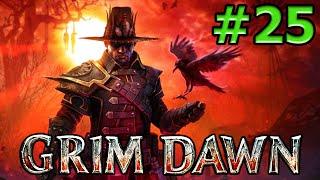 Grim Dawn - Part 25