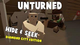 Unturned Hide & Seek | Funny Moments | Diamond City Edition