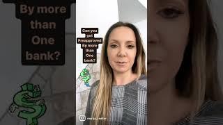 Can You Get Preapproved By More Than One Bank? Redondo Beach Real Estate Agent