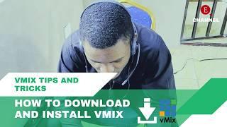 How to use vMix for free: Download and Install vMix Free Version