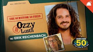 Erik Reichenbach Talks Ozzy Lusth | The Survivor 50 Files