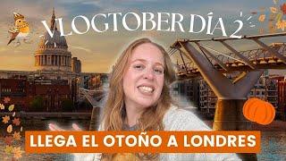 Día 2 VLOGTOBER en LONDRES - El otoño llega Londres, paseo por el centro de la ciudad