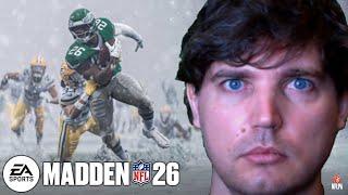 I will now speak about the Madden 26 reveal for around 28 minutes