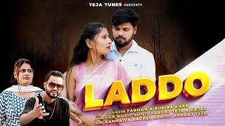 LADDO | लड़डो | Official Video | Sad Song 2025 | Pankaj Teja | Farmaan Singer | Rubina Khan |Pooja
