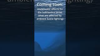 Underwater effects for our Underwater Survival Game (like Subnautica)