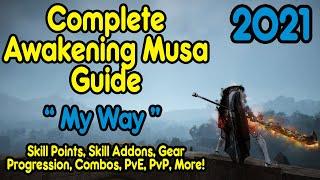 Black Desert Online - Musa Guide 2021 - Skills, Combos, Addons, Gear, PvE, PvP, & More!